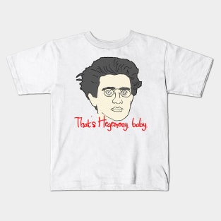 Antonio Gramsci Hegemony Kids T-Shirt